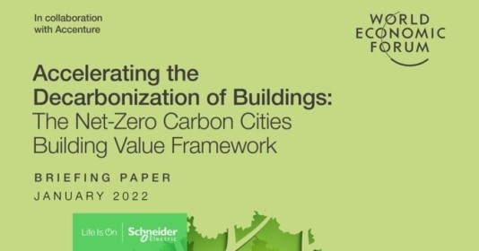 Schneider Electric ondersteunt het World Economic Forum bij de lancering van een kader om decarbonisatie van gebouwen te versnellen